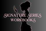 Coming Soon! Signature Series Workbooks